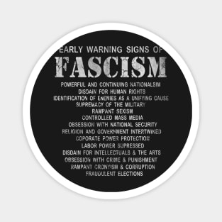 Early Warning Signs Of Fascism Magnet